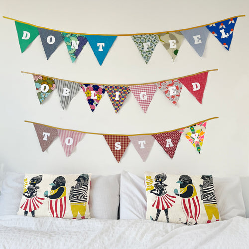 Don't Feel Obliged to Stay cheerfully depressing bunting