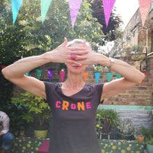 'Crone' ladies slogan t shirt for fabulous old bats