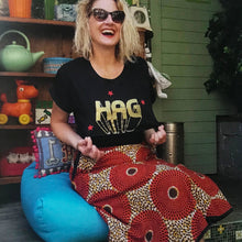 'Hag' ladies slogan t shirt for glorious old biddies