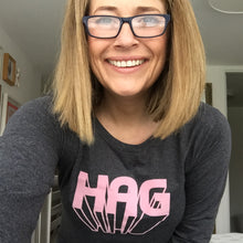 'Hag' ladies slogan t shirt for glorious old biddies