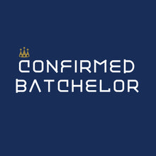 Confirmed Batchelor slogan t shirt