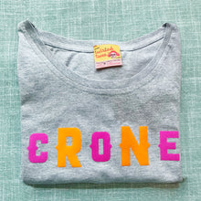 'Crone' ladies slogan t shirt for fabulous old bats