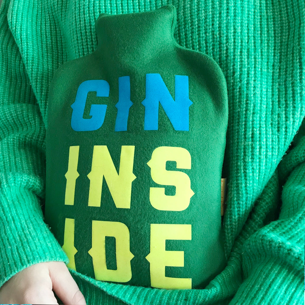 Gin Inside Hot water bottle