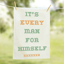 'Every Man for Himself' demotivational tea towel