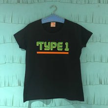 Type 1 t shirt for loud and proud diabetics