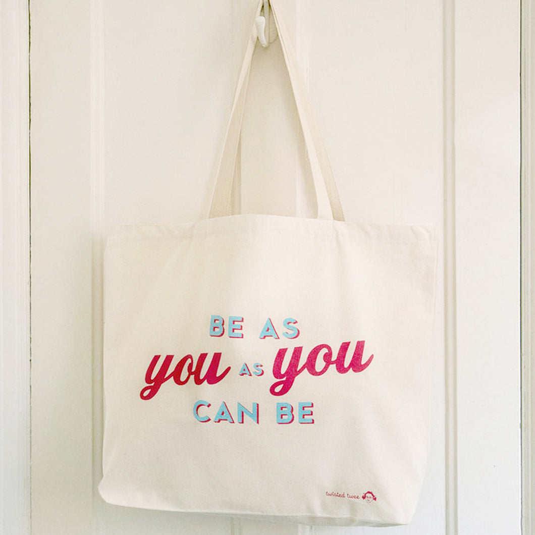 'Be As You As You Can Be' canvas shopping bag