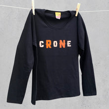'Crone' ladies slogan t shirt for fabulous old bats