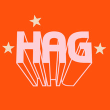'Hag' ladies slogan t shirt for glorious old biddies